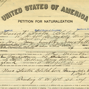 Petition of Naturalization for Harriot Stanton Blatch