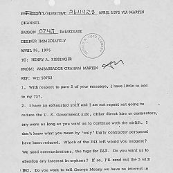 Cable from Graham Martin, Ambassador to South Vietnam, to Secretary of State Henry Kissinger Concerning the Evacuation of Vietnam