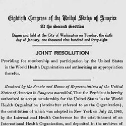 Act of June 14, 1948, Public Law 80-643, 62 STAT 441, providing for membership and participation by the United States in the World Health Organization and authorizing an appropriation therefor