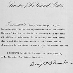 Message of President Dwight D. Eisenhower nominating Henry Cabot Lodge of Massachusetts to be the Representative of the United States of America to the United Nations