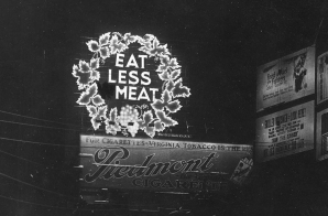 Photograph of Eat Less Meat Sign, Longacre Square