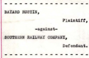 Complaint of Bayard Rustin Against the Southern Railway Company