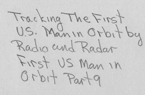 Tracking the First U.S. Man in Orbit by Radio and Radar