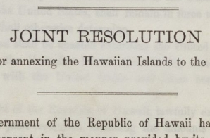 Joint Resolution to Provide for Annexing the Hawaiian Islands to the United States