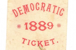 1889 Democratic Ticket Campaign Badge