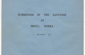 Surrender of the Japanese at Seoul, Korea 9/9/1945
 box 2; hms identifier hd1-98953353